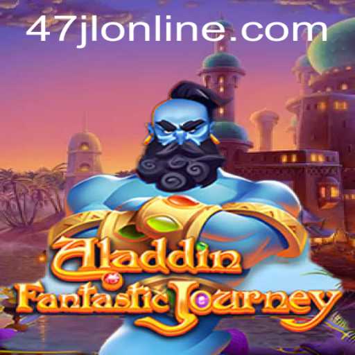 Exploring the Enchanting World of Aladdin: The Game '47JL'